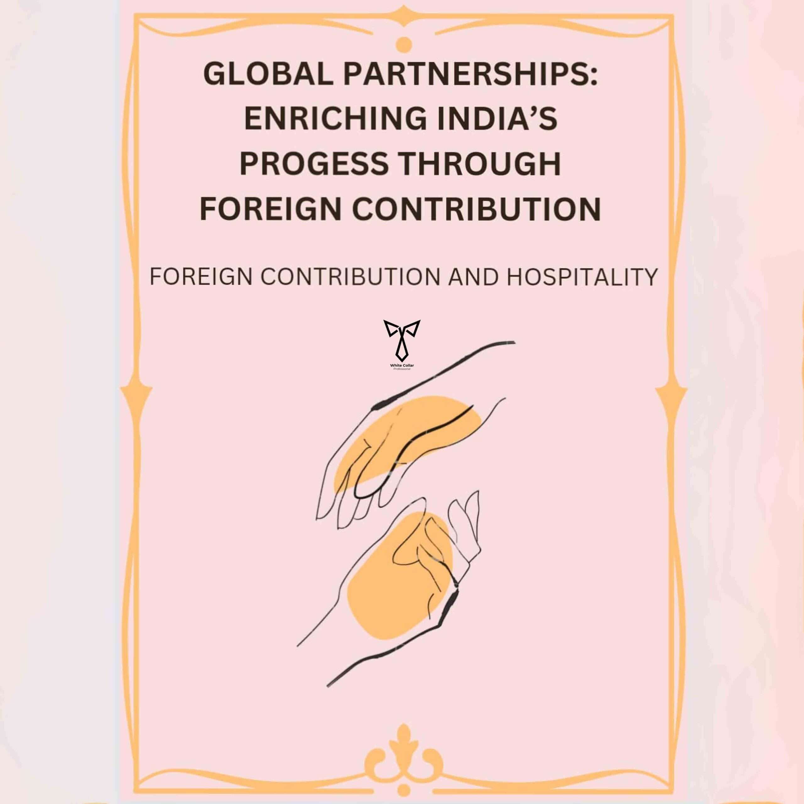 Foreign Contribution and Hospitality
